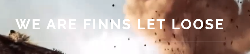 Finns Let Loose